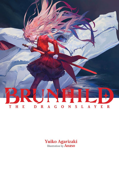 Brunhild the Dragonslayer (Volume 1) (Brunhild the Dragonslayer, 1)