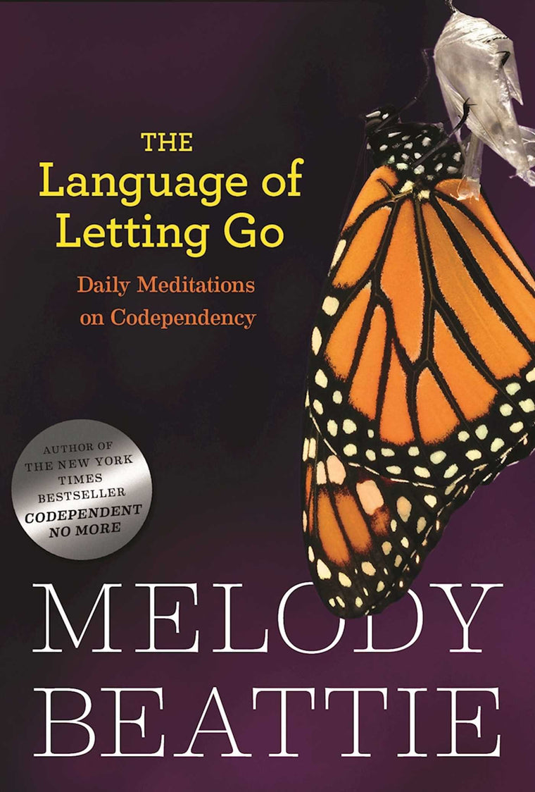 The Language of Letting Go: Daily Meditations for Codependen