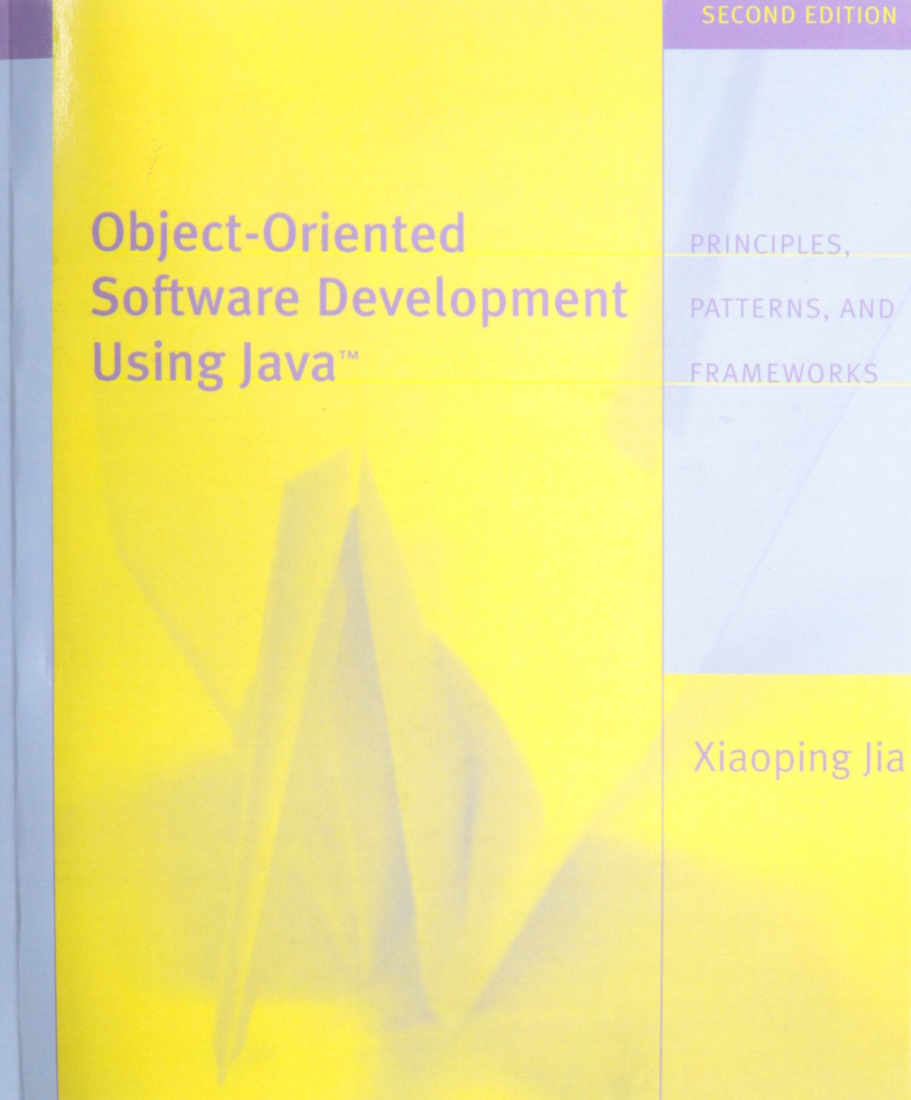 Object Oriented Software Development Using Java
