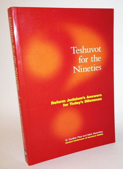 Teshuvot for the 1990's: Reform Judaism's Answers for Today's Dilemmas