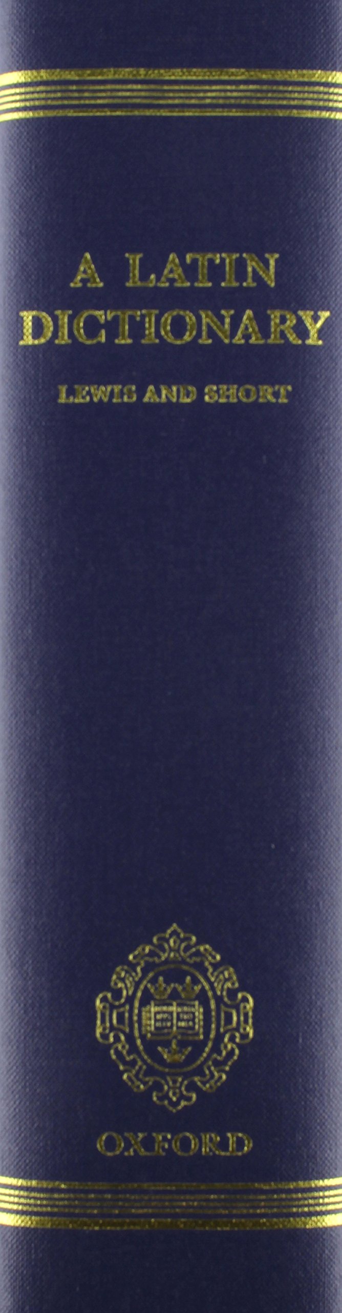 Latin Dictionary Founded on Andrews' Edition of Freund's