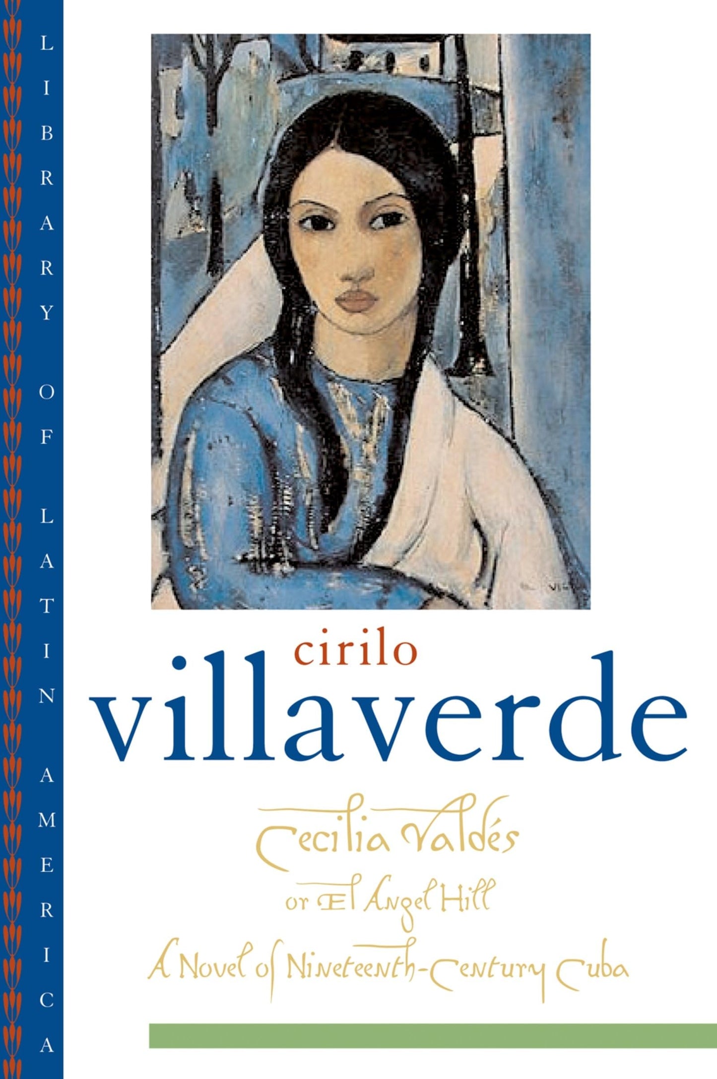 Cecilia Valdés or El Angel Hill (Library of Latin America)