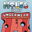 Holes in My Underwear: Over 100 Poems That Will Knock Your Socks Off