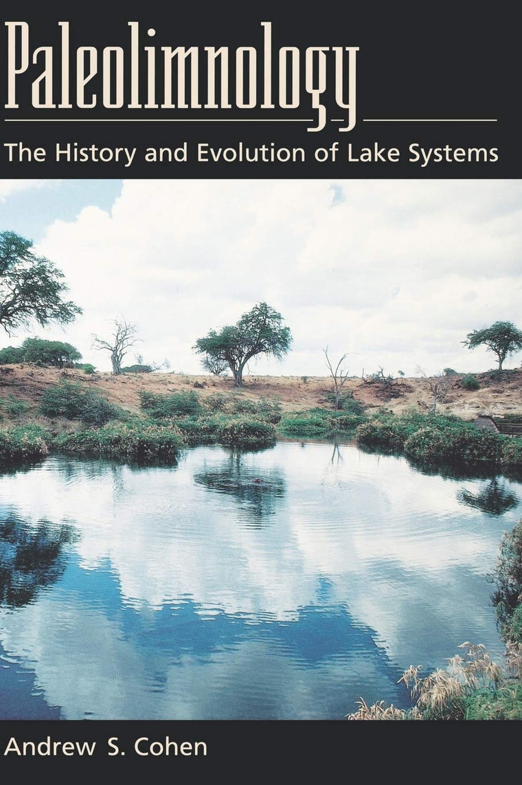 Paleolimnology: The History and Evolution of Lake Systems