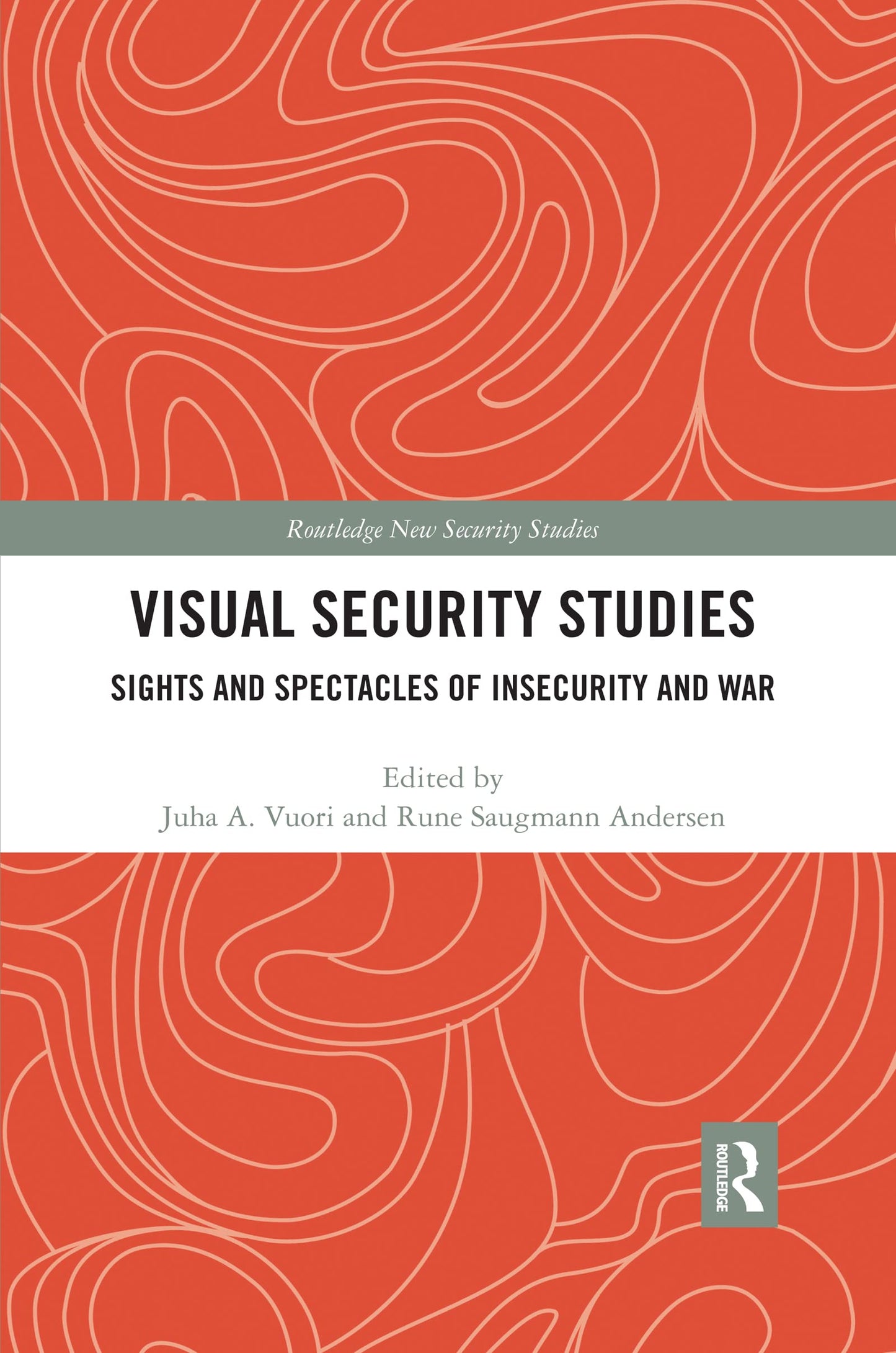 Visual Security Studies (Routledge New Security Studies)