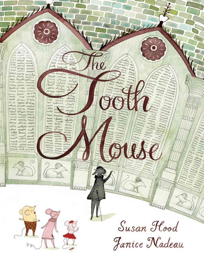 The Tooth Mouse by Susan Hood