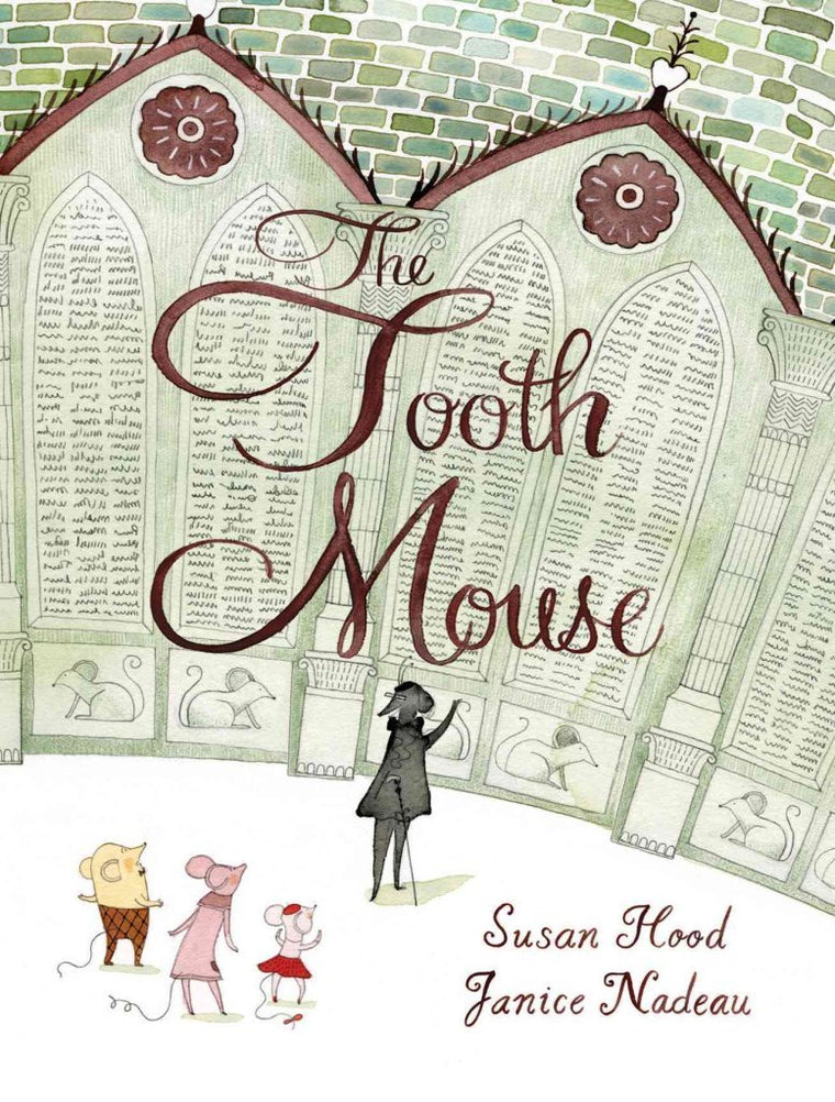 The Tooth Mouse by Susan Hood