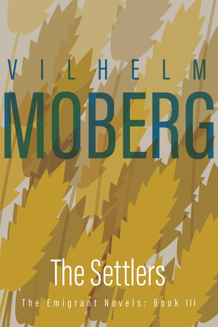 The Settlers: The Emigrant Novels: Book III (The Emigrant No
