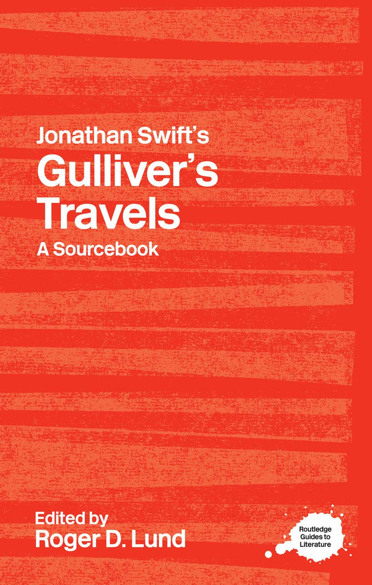 Jonathan Swift's Gulliver's Travels (Routledge Guides to Literature)