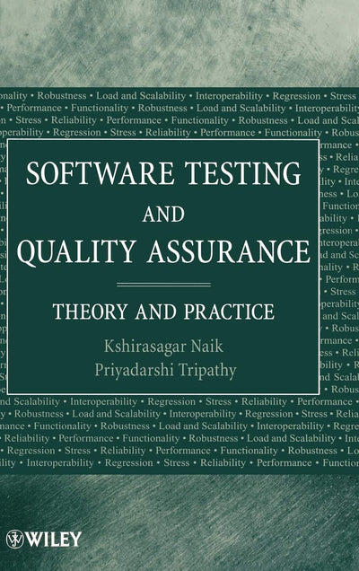 Software Testing and Quality Assurance: Theory and Practice