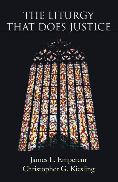 The Liturgy That Does Justice