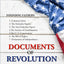 Documents of Revolution: Common Sense, The Complete Federalist and Anti-Federalist Papers, The Articles of Confederation, The Articles of Confederation, The U. S. Constitution, The Bill of Rights