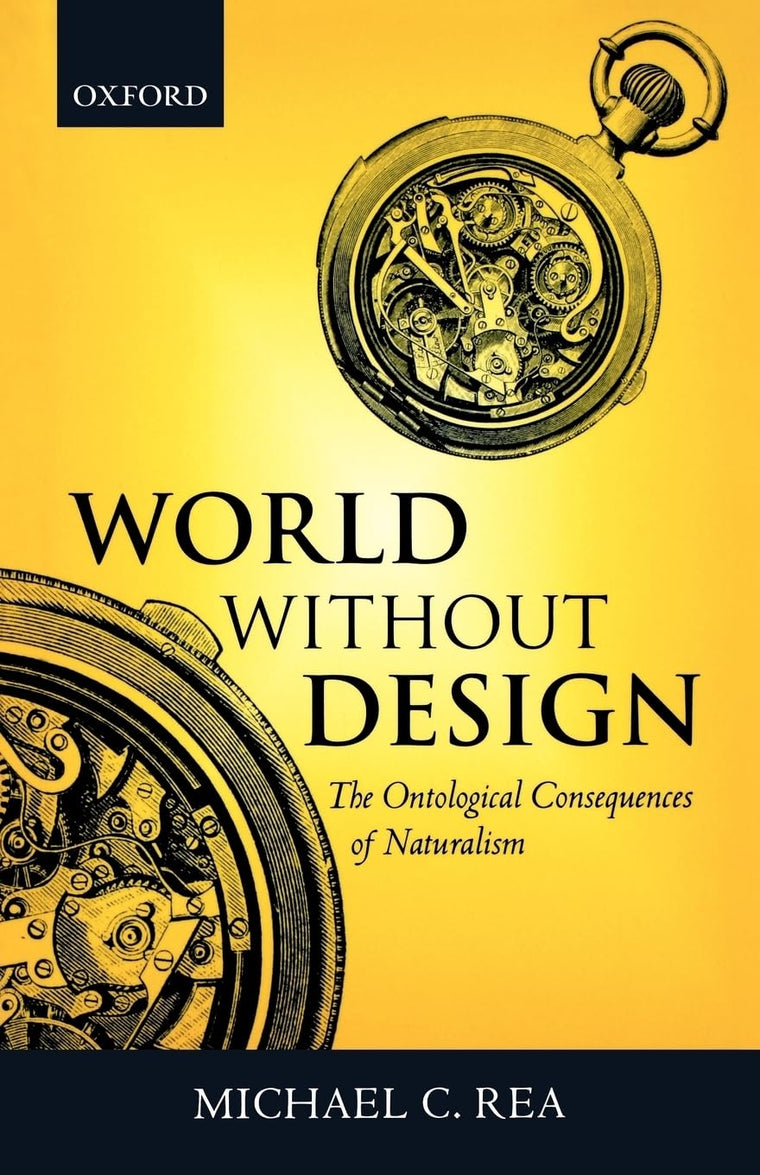 World without Design: The Ontological Consequences of Naturalism
