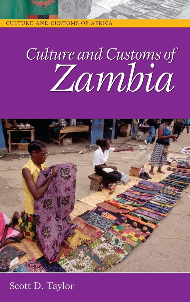 Culture and Customs of Zambia (Culture and Customs of Africa)
