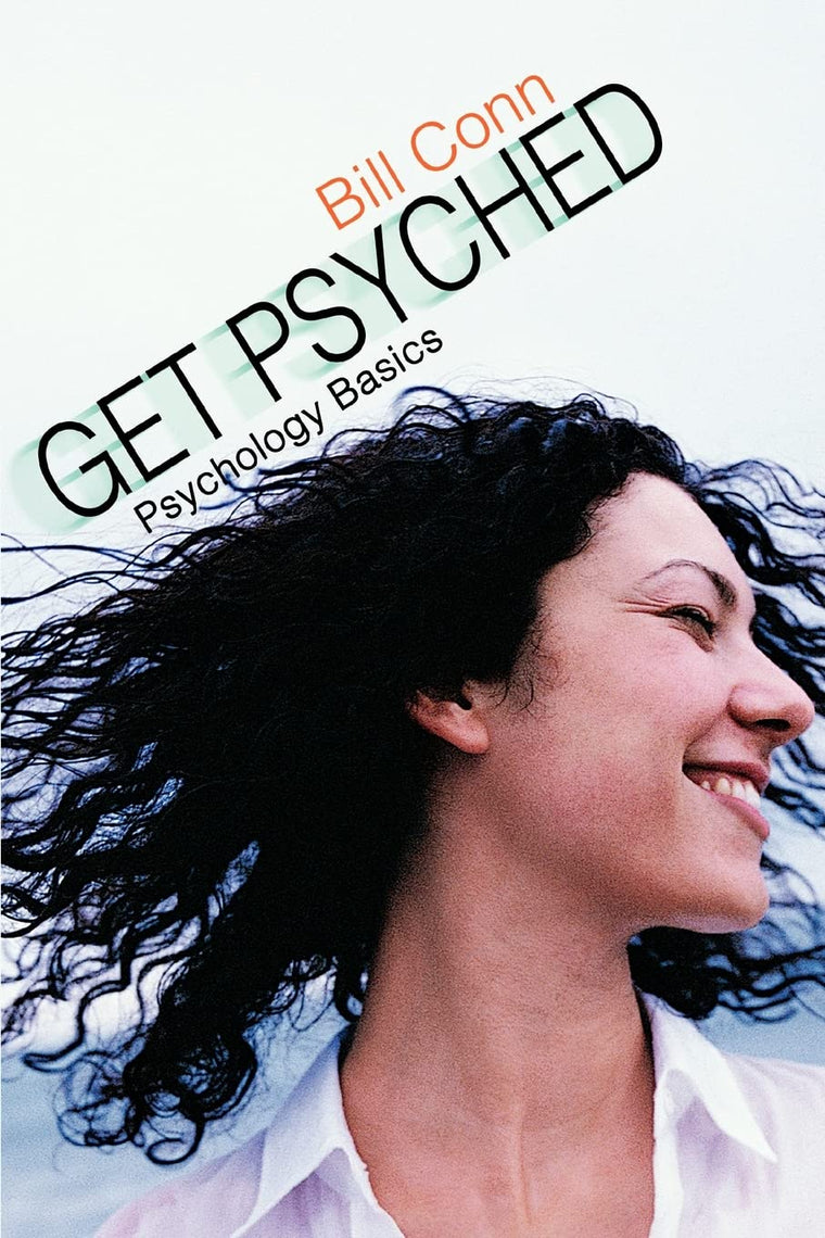 Get Psyched: Psychology Basics