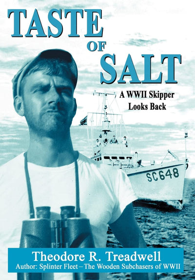 Taste of Salt: A WWII Skipper Looks Back