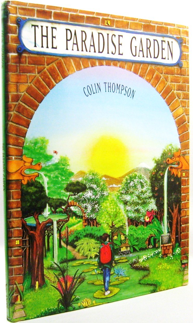 The Paradise Garden by Thompson, Colin