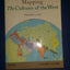 Mapping the Cultures of the West, Volume One