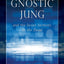 The Gnostic Jung and the Seven Sermons to the Dead (Quest Books)
