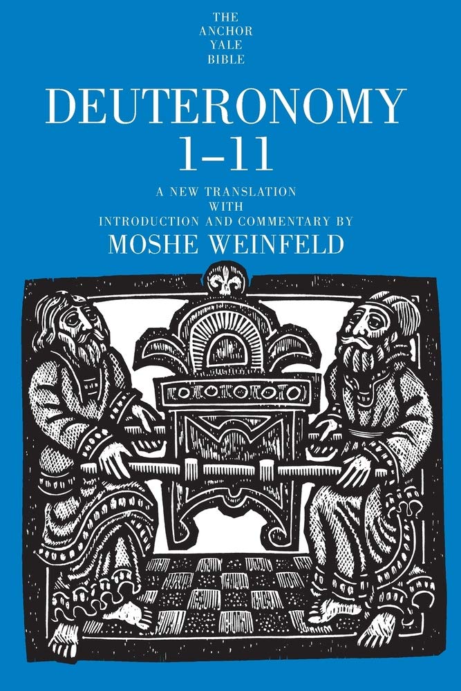 Deuteronomy 1-11 (The Anchor Yale Bible Commentaries)