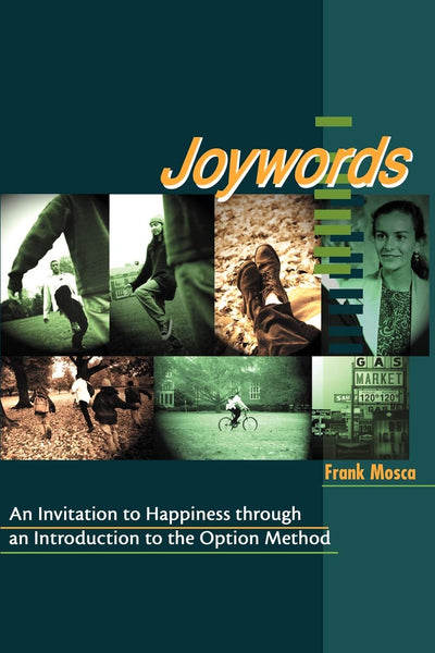 Joywords: An Invitation to Happiness through an Introduction to the Option Method