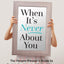 When It's Never About You: The People-Pleaser's Guide to Reclaiming Your Health, Happiness and Personal Freedom