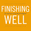 Finishing Well: The Adventure of Life Beyond Halftime