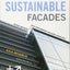 Sustainable Facades: Design Methods for High-Performance Building Envelopes