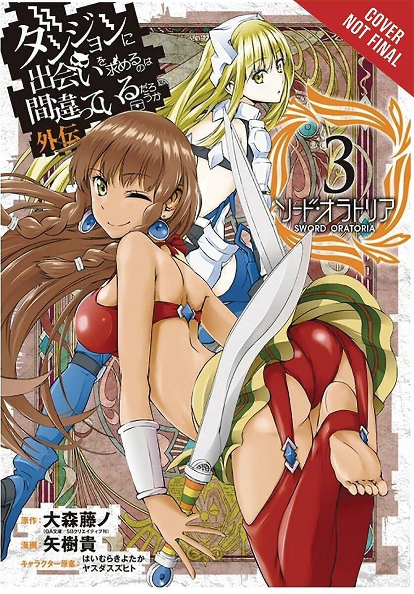 Is It Wrong to Try to Pick Up Girls in a Dungeon? On the Side: Sword Oratoria, Vol. 3 (manga) (Is It Wrong to Try to Pick Up Girls in a Dungeon? On the Side: Sword Oratoria (manga), 3)