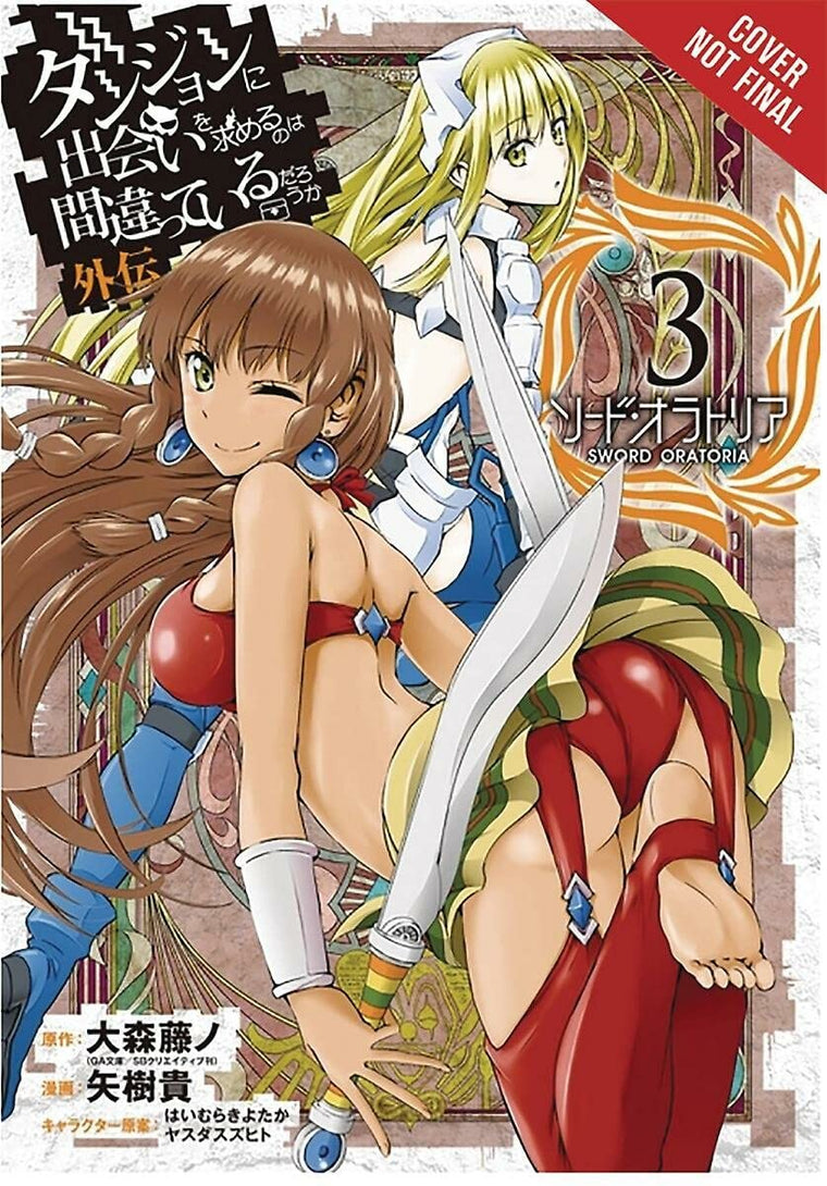 Is It Wrong to Try to Pick Up Girls in a Dungeon? On the Side: Sword Oratoria, Vol. 3 (manga) (Is It Wrong to Try to Pick Up Girls in a Dungeon? On the Side: Sword Oratoria (manga), 3)