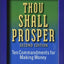 Thou Shall Prosper: Ten Commandments for Making Money by Lap