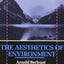 The Aesthetics of Environment