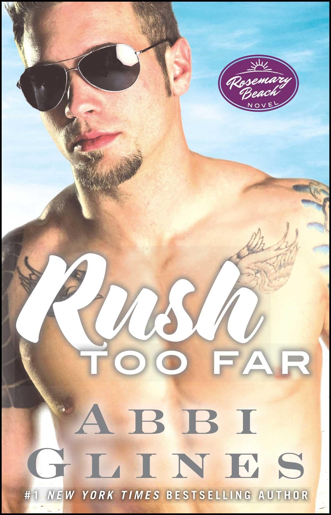 Rush Too Far: A Rosemary Beach Novel (The Rosemary Beach Series)