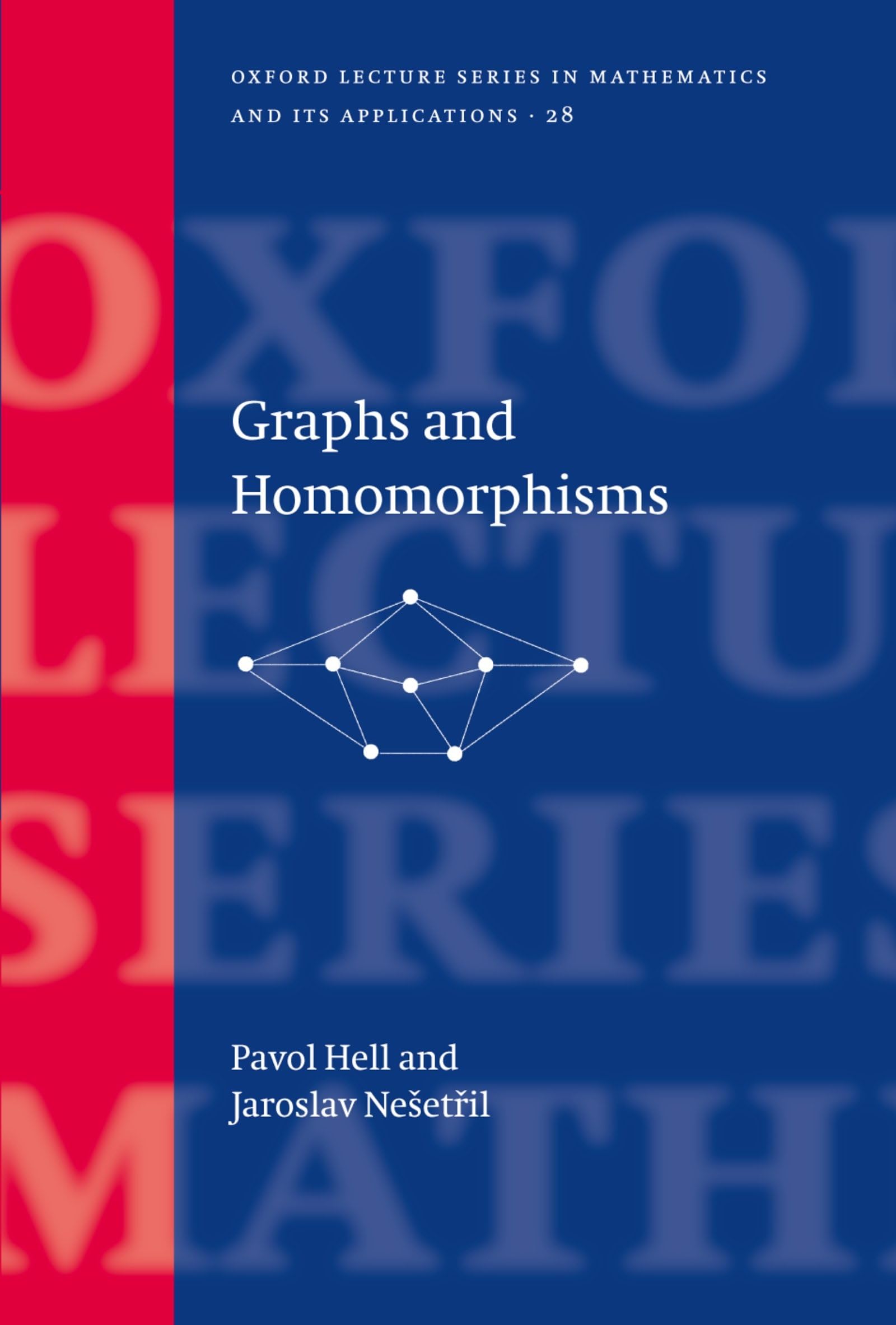 Graphs and Homomorphisms (Oxford Lecture Series in Mathematics and Its Applications)