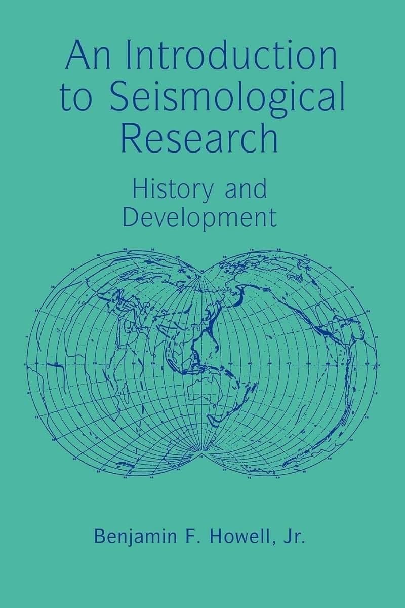 An Introduction to Seismological Research: History and Development