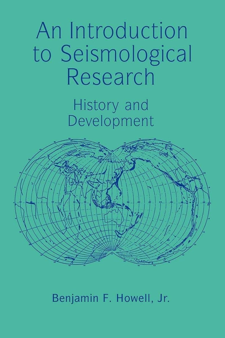 An Introduction to Seismological Research: History and Development