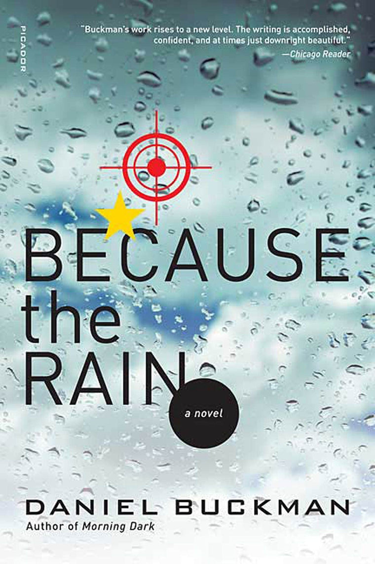 Because the Rain: A Novel