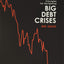 Big Debt Crises