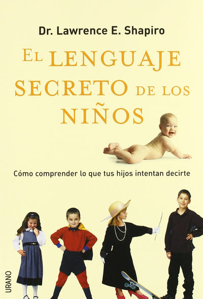 El lenguaje secreto de los nios (English and Spanish Edition)