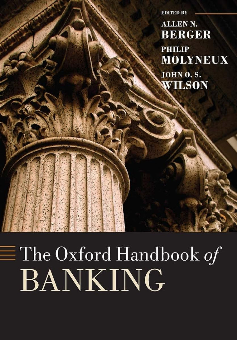 The Oxford Handbook of Banking (Oxford Handbooks)