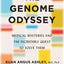 The Genome Odyssey: Medical Mysteries and the Incredible Quest to Solve Them