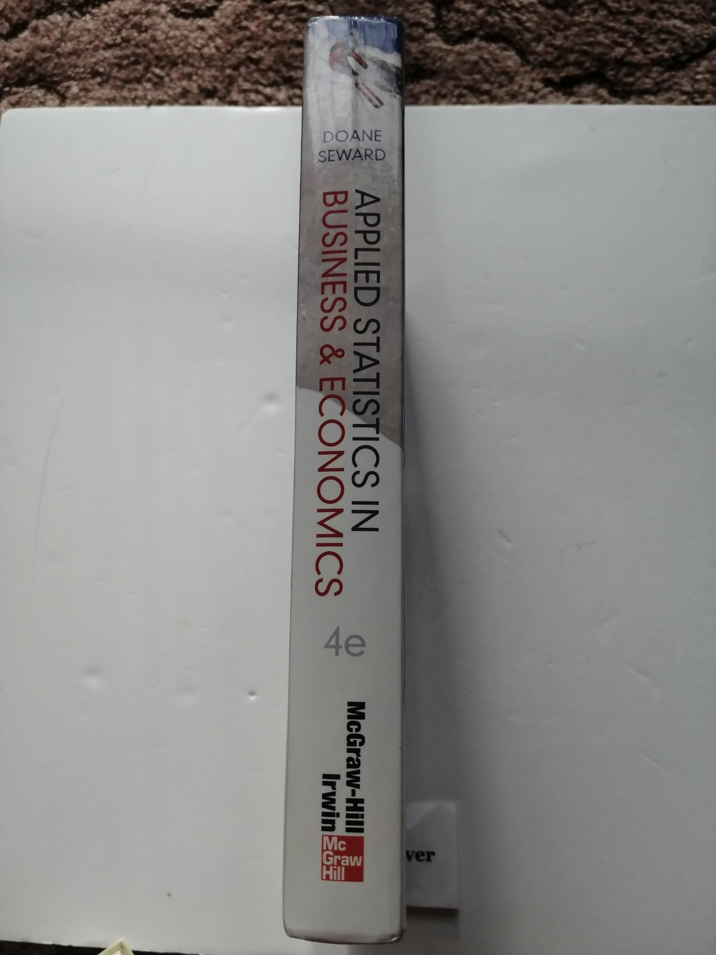 Applied Statistics in Business and Economics