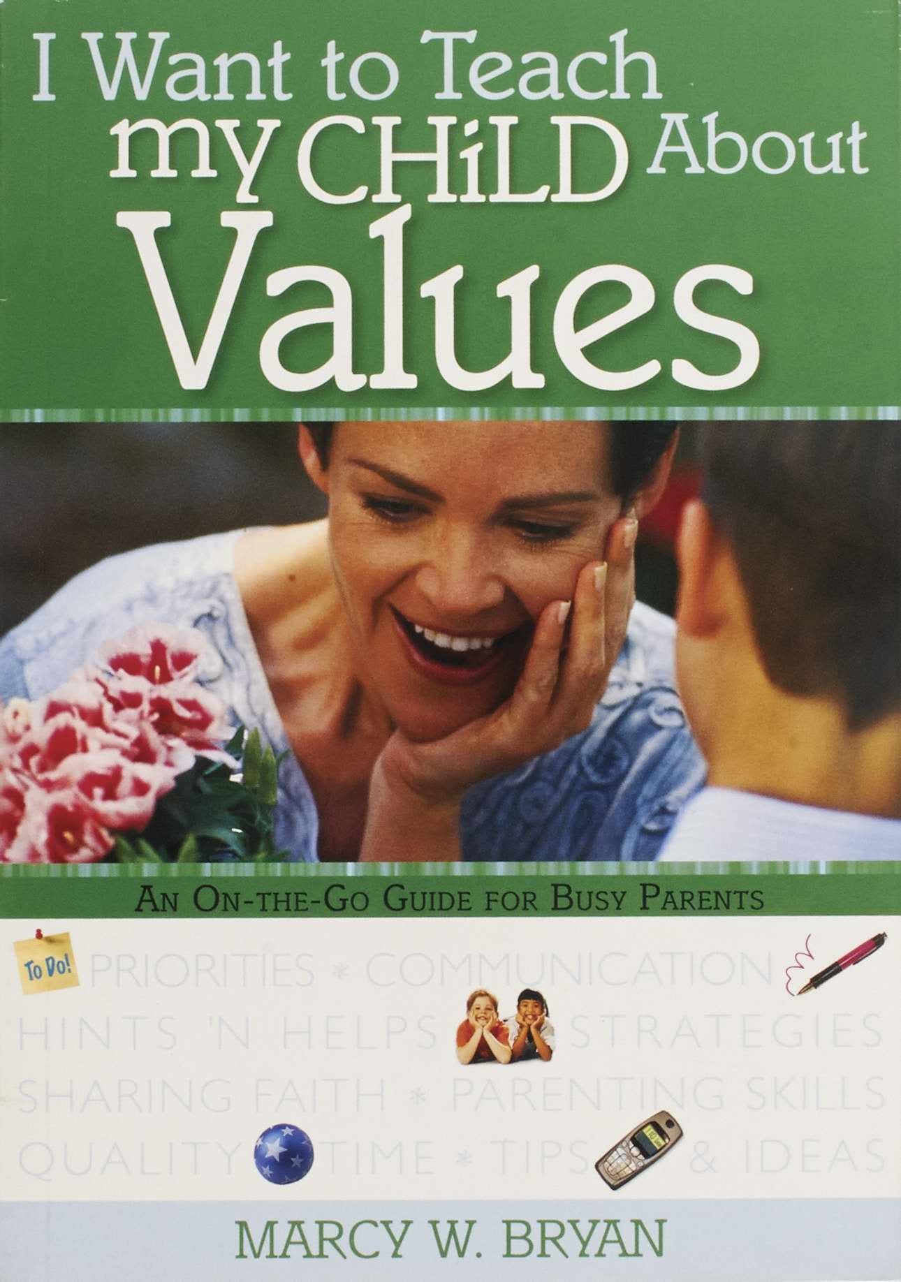 I Want to Teach My Child about Values