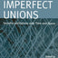 Imperfect Unions: Security Institutions Over Time and Space