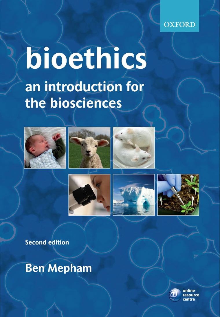 Bioethics: An Introduction for the Biosciences
