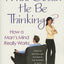 What Could He Be Thinking?: How a Man's Mind Really Works