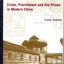 Crime, Punishment, and the Prison in Modern China, 1895-1949