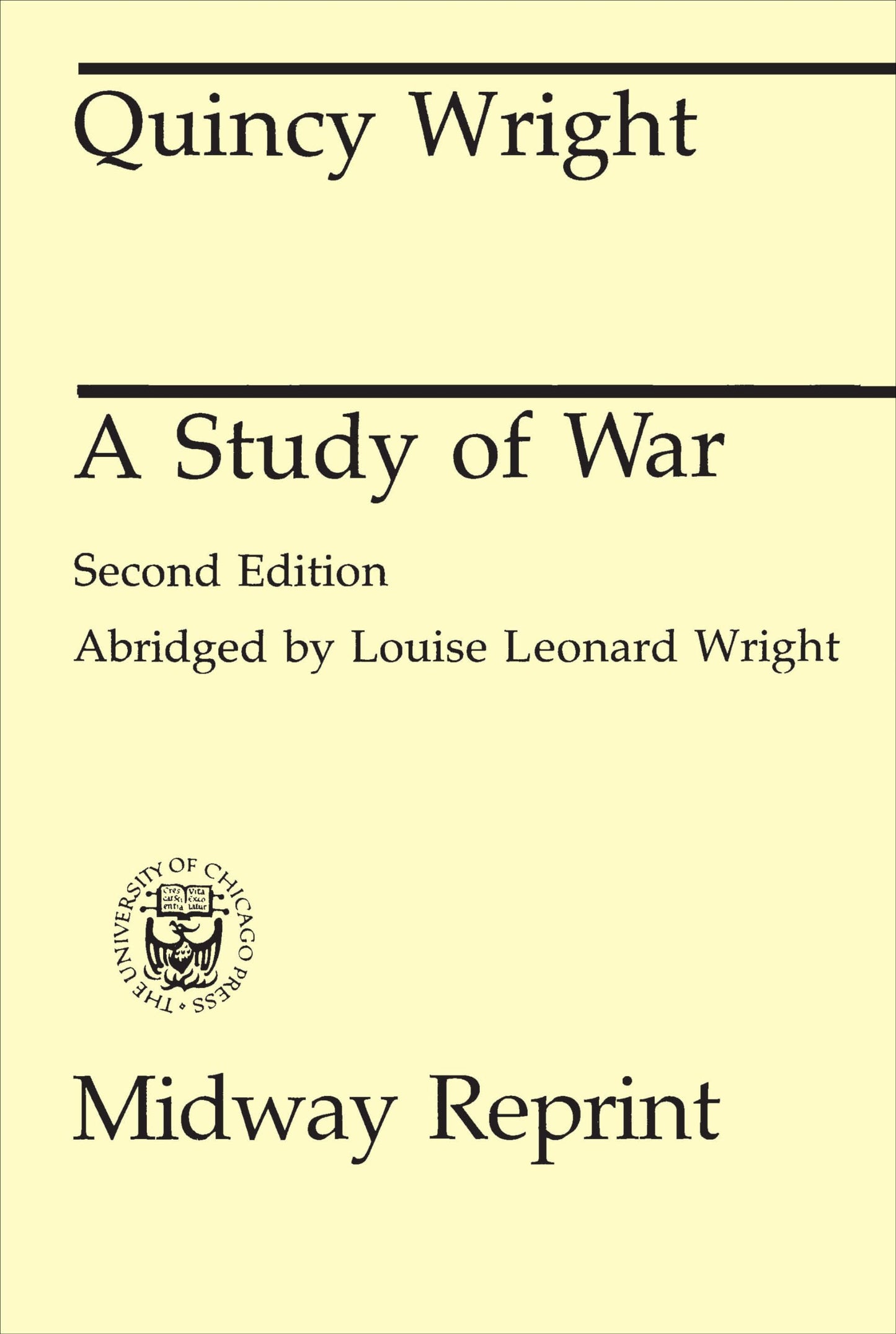 A Study of War, 2nd Edition (Midway Reprint)