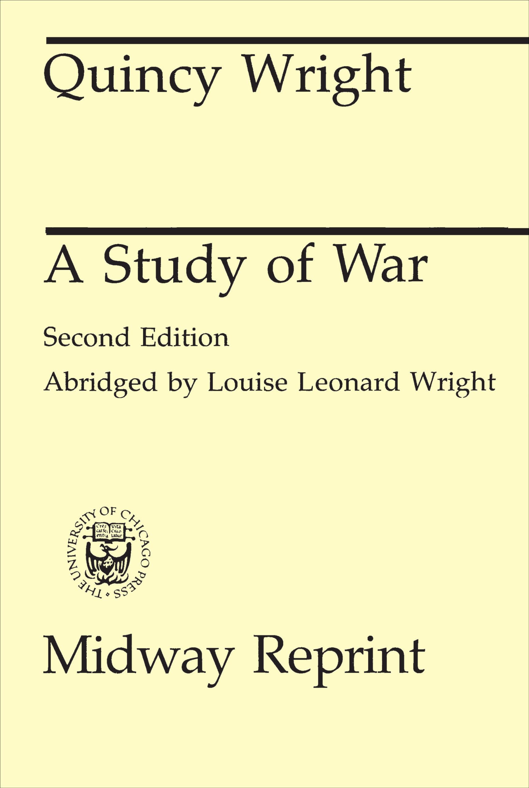 A Study of War, 2nd Edition (Midway Reprint)