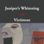 Juniper's Whitening: AND Victimese (Modern Plays)